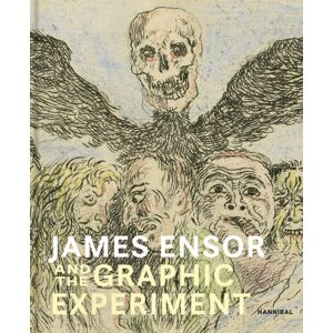 Cannibal/Hannibal Publishers James Ensor And The Graphic Experiment Cannibal/Hannibal Publishers James Ensor And The Graphic Experiment