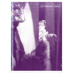 Artez Press Letting Art Teach - Art Education 'After' Joseph Beuys Artez Press Letting Art Teach - Art Education 'After' Joseph Beuys