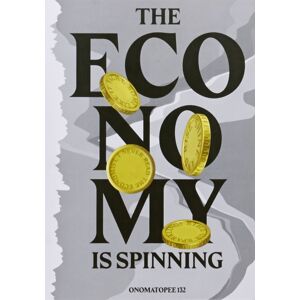Onomatopee The Economy Is Spinning Onomatopee The Economy Is Spinning