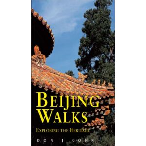 Odyssey Publications,Hong Kong Beijing Walks : Exploring The Heritage Odyssey Publications,Hong Kong Beijing Walks : Exploring The Heritage