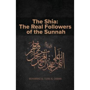 Al-Burāq The Shia : The Real Followers Of The Sunnah Al-Burāq The Shia : The Real Followers Of The Sunnah