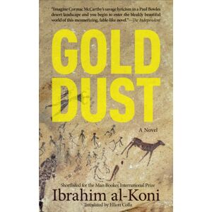 The American University in Cairo Press Gold Dust : A Novel The American University in Cairo Press Gold Dust : A Novel