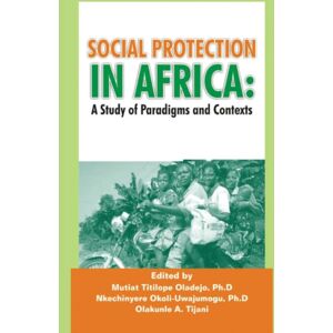 Reamsworth Publishing Social Protection In Africa : A Study Of Paradigms And Contexts Reamsworth Publishing Social Protection In Africa : A Study Of Paradigms And Contexts