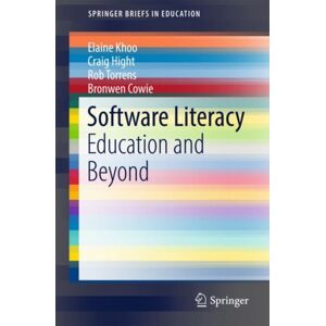 Springer Verlag, Singapore Software Literacy : Education And Beyond Springer Verlag, Singapore Software Literacy : Education And Beyond