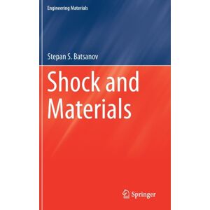 Springer Verlag, Singapore Shock And Materials Springer Verlag, Singapore Shock And Materials