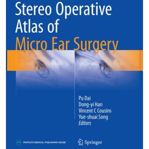 Springer Verlag, Singapore Stereo Operative Atlas Of Micro Ear Surgery Springer Verlag, Singapore Stereo Operative Atlas Of Micro Ear Surgery