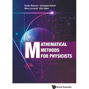 World Scientific Publishing Co Pte Ltd Mathematical Methods For Physicists World Scientific Publishing Co Pte Ltd Mathematical Methods For Physicists