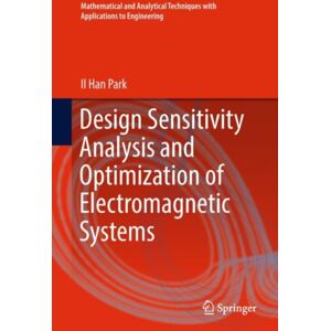 Springer Verlag, Singapore Design Sensitivity Analysis And Optimization Of Electromagnetic Systems Springer Verlag, Singapore Design Sensitivity Analysis And Optimization Of Electromagnetic Systems