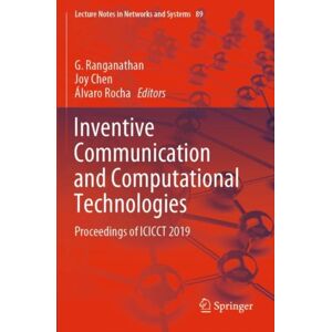 Springer Verlag, Singapore Inventive Communication And Computational Technologies : Proceedings Of Icicct 2019 Springer Verlag, Singapore Inventive Communication And Computational Technologies : Proceedings Of Icicct 2019