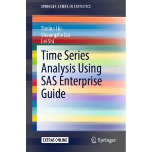Springer Verlag, Singapore Time Series Analysis Using Sas Enterprise Guide Springer Verlag, Singapore Time Series Analysis Using Sas Enterprise Guide
