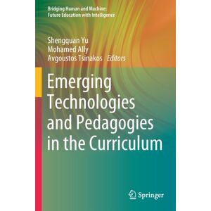 Springer Verlag, Singapore Emerging Technologies And Pedagogies In The Curriculum Springer Verlag, Singapore Emerging Technologies And Pedagogies In The Curriculum