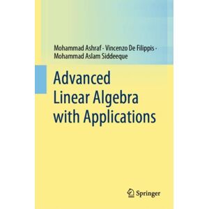 Springer Verlag, Singapore Advanced Linear Algebra With Applications Springer Verlag, Singapore Advanced Linear Algebra With Applications