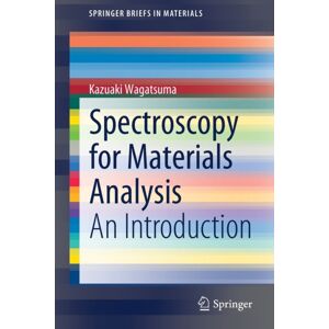 Springer Verlag, Singapore Spectroscopy For Materials Analysis : An Introduction Springer Verlag, Singapore Spectroscopy For Materials Analysis : An Introduction