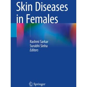 Springer Verlag, Singapore Skin Diseases In Females Springer Verlag, Singapore Skin Diseases In Females