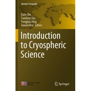 Springer Verlag, Singapore Introduction To Cryospheric Science Springer Verlag, Singapore Introduction To Cryospheric Science