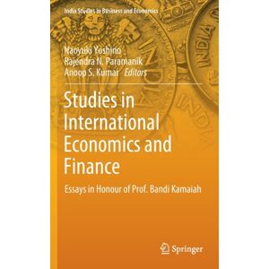 Springer Verlag, Singapore Studies In International Economics And Finance : Essays In Honour Of Prof. Bandi Kamaiah Springer Verlag, Singapore Studies In International Economics And Finance : Essays In Honour Of Prof. Bandi Kamaiah