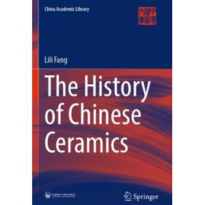 Springer Verlag, Singapore The History Of Chinese Ceramics Springer Verlag, Singapore The History Of Chinese Ceramics