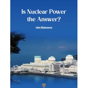 Jenny Stanford Publishing Is Nuclear Power The Answer? Jenny Stanford Publishing Is Nuclear Power The Answer?