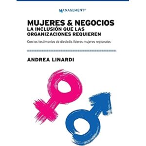Ediciones Granica, S.A. Mujeres Y Negocios : La Inclusion Que Las Organizaciones Requieren Ediciones Granica, S.A. Mujeres Y Negocios : La Inclusion Que Las Organizaciones Requieren