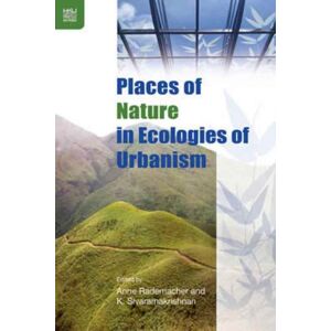Hong Kong University Press Places Of Nature In Ecologies Of Urbanism Hong Kong University Press Places Of Nature In Ecologies Of Urbanism