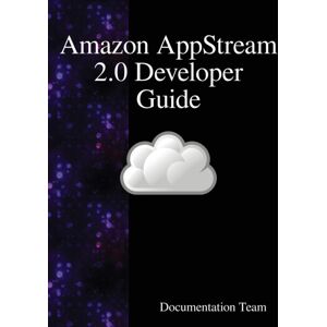 Samurai Media Limited Amazon Appstream 2.0 Developer Guide Samurai Media Limited Amazon Appstream 2.0 Developer Guide