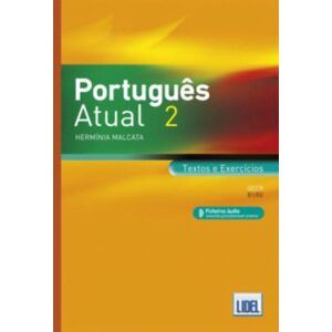 Edicoes Tecnicas Lidel Portugues Atual : Book 2 + Ficheiros Audio - Textos E Exercicios (B1/b2) 20 Edicoes Tecnicas Lidel Portugues Atual : Book 2 + Ficheiros Audio - Textos E Exercicios (B1/b2) 20