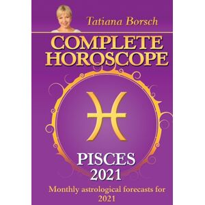 Astraart Books Complete Horoscope Pisces 2021 : Monthly Astrological Forecasts For 2021 Astraart Books Complete Horoscope Pisces 2021 : Monthly Astrological Forecasts For 2021