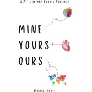 AUSTIN MACAULEY PUBLISHERS UAE Mine Yours Ours AUSTIN MACAULEY PUBLISHERS UAE Mine Yours Ours