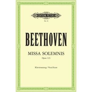 Edition Peters Missa Solemnis In D Op. 123 (Vocal Score) Edition Peters Missa Solemnis In D Op. 123 (Vocal Score)
