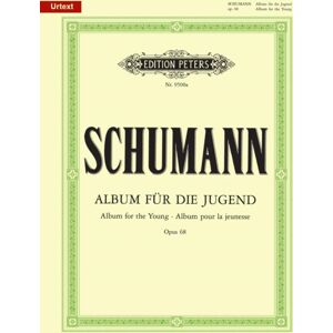 Edition Peters Album For The Young Op. 68 For Piano Edition Peters Album For The Young Op. 68 For Piano