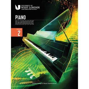 London College Of Music Piano Handbook 2021-2024: Grade 2 London College Of Music Piano Handbook 2021-2024: Grade 2
