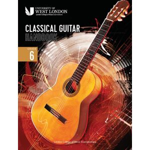 London College Of Music Classical Guitar Handbook 2022: Grade 6 London College Of Music Classical Guitar Handbook 2022: Grade 6