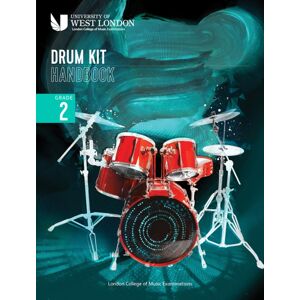 London College Of Music Drum Kit Handbook 2022: Grade 2 London College Of Music Drum Kit Handbook 2022: Grade 2