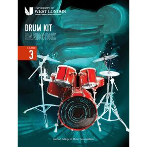 London College Of Music Drum Kit Handbook 2022: Grade 3 London College Of Music Drum Kit Handbook 2022: Grade 3