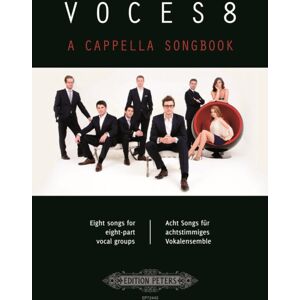 Edition Peters Voces8 Songbook 1 Edition Peters Voces8 Songbook 1