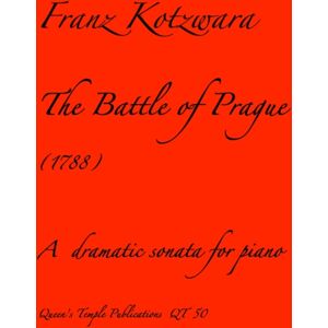 Queen's Temple Publications Kotzwara'S Battle Of Prague Queen's Temple Publications Kotzwara'S Battle Of Prague