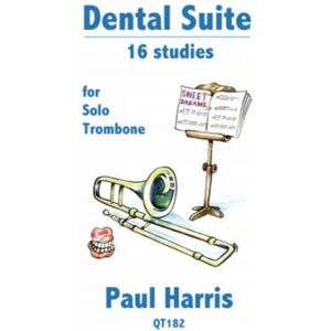 Queen's Temple Publications Dental Suite: 16 Studies For Trombone Queen's Temple Publications Dental Suite: 16 Studies For Trombone