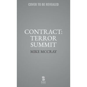 Blackstone Publishing Contract: Terror Summit Blackstone Publishing Contract: Terror Summit