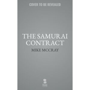 Blackstone Publishing The Samurai Contract Blackstone Publishing The Samurai Contract