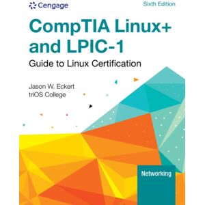 Cengage Learning, Inc Linux+ And Lpic-1 Guide To Linux Certification Cengage Learning, Inc Linux+ And Lpic-1 Guide To Linux Certification