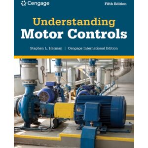 Cengage Learning, Inc Understanding Motor Controls, Cengage International Edition Cengage Learning, Inc Understanding Motor Controls, Cengage International Edition