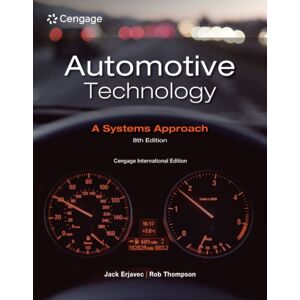 Cengage Learning, Inc Automotive Technology: A Systems Approach, Cengage International Edition Cengage Learning, Inc Automotive Technology: A Systems Approach, Cengage International Edition