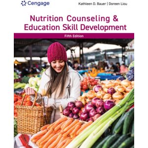 Cengage Learning, Inc Nutrition Counseling & Education Skill Development Cengage Learning, Inc Nutrition Counseling & Education Skill Development