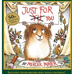 Random House USA Inc Just For You (Little Critter) : 50th Anniversary Edition Random House USA Inc Just For You (Little Critter) : 50th Anniversary Edition
