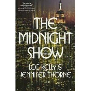 Random House USA Inc The Midnight Show : A Novel Random House USA Inc The Midnight Show : A Novel