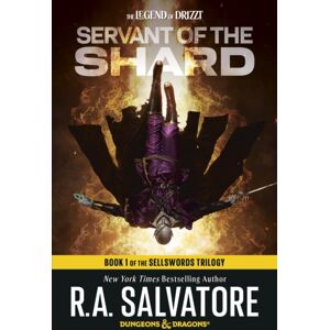 Random House USA Inc Servant Of The Shard: Dungeons & Dragons : Book 1 Of The Sellswords Trilogy Random House USA Inc Servant Of The Shard: Dungeons & Dragons : Book 1 Of The Sellswords Trilogy