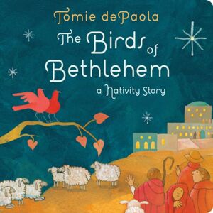 Penguin Putnam Inc The Birds Of Bethlehem : A Nativity Story Penguin Putnam Inc The Birds Of Bethlehem : A Nativity Story
