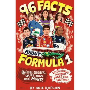 96 Facts About Formula 1 : Quizzes, Quotes, Questions, And More! With Bonus Journal Pages For Writing! 96 Facts About Formula 1 : Quizzes, Quotes, Questions, And More! With Bonus Journal Pages For Writing!