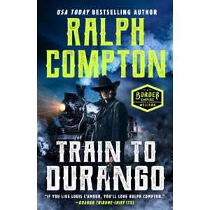 Penguin Putnam Inc Ralph Compton Train To Durango Penguin Putnam Inc Ralph Compton Train To Durango