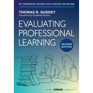 SAGE Publications Inc Evaluating Professional Learning SAGE Publications Inc Evaluating Professional Learning